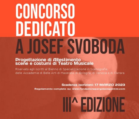 CONCORSO: "PROGETTAZIONE DI ALLESTIMENTO SCENE E COSTUMI DI TEATRO MUSICALE” DEDICATO A JOSEF SVOBODA