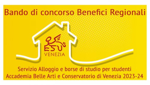 BANDO DI CONCORSO BENEFICI REGIONALI - ESU VENEZIA